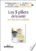 Les 5 piliers de la sante (nouvelle édition)