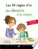 Les 50 règles d'or des devoirs à la maison