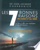 Les 7 bonnes raisons de croire en l'au-delà