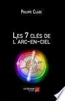 Les 7 clés de l'arc-en-ciel