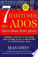 Les 7 Habitudes Des Ados Bien Dans Leur Peau