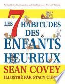 Les 7 Habitudes Des Enfants Heureux