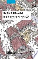 Les 7 Roses de Tôkyô