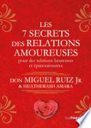 Les 7 secrets des relations amoureuses