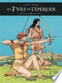 Les 7 Vies de l'épervier - 2ème époque - Tome 3 - Beau-Ténébreux