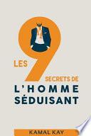 Les 9 Secrets De L'homme Sduisant