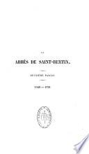 Les abbés de Saint-Bertin d'après les anciens monuments de ce monastère