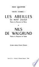 Les abeilles du Mont Zalagh, poème du Royaume de Maroc. Nils de Walgrund, poème du Royaume de Suède