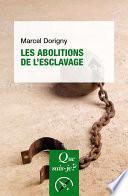 Les abolitions de l'esclavage
