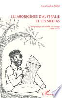 Les Aborigènes d'Australie et les médias