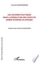 Les accords politiques dans la résolution des conflits armés internes en Afrique