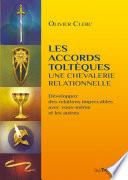 Les accords toltèques : une chevalerie relationnelle