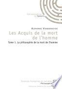 Les acquis de la mort de l'homme