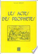 Les actes des prophètes