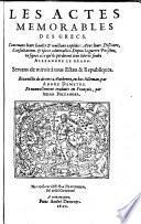 Les Actes memorables des Grecs. Contenant leurs haults&vaillans exploits ... traduits ... par J. Polyander. [With a map.]