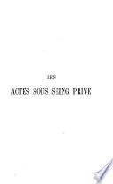 Les actes sous seing privé