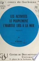 Les activités, le peuplement, l'habitat liés à la mer (2)