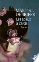 Les adieux à Carola