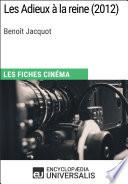 Les Adieux à la reine de Benoît Jacquot