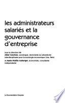 Les administrateurs salariés et la gouvernance d'entreprise