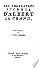 Les admirables secrets d'Albert le Grand