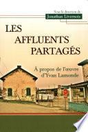 Les affluents partagés