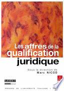 Les affres de la qualification juridique