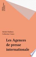 Les Agences de presse internationale