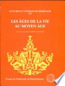 Les âges de la vie au Moyen âge
