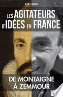 Les agitateurs d'idées en France