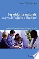 Les aidants naturels auprès de l'adulte à l'hôpital
