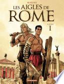 Les Aigles de Rome - Tome 1 -