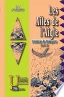 Les Ailes de l'Aigle (L'Aviateur de Bonaparte, livre 3)