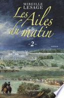 Les Ailes du matin (Tome 2)