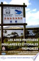 Les aires protégées insulaires et littorales tropicales