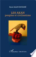 Les Akan peuples et civilisations