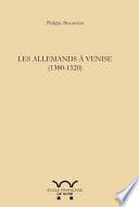 Les Allemands à Venise 1380-1520