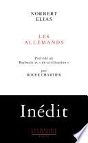 Les Allemands. Evolution de l'habitus et luttes de pouvoir aux XIXe et XXe siècles