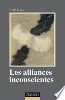 Les alliances inconscientes
