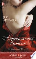 Les Amantes (Tome 1) - Apprenez-moi l'amour