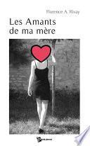 Les Amants de ma mère