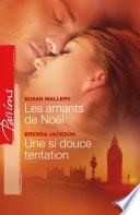 Les amants de Noël - Une si douce tentation