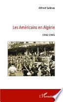 Les Américains en Algérie