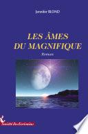 Les Ames Du Magnifique