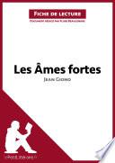 Les Âmes fortes de Jean Giono (Fiche de lecture)