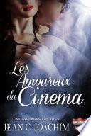 LES AMOUREUX DU CINÉMA