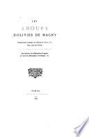 Les amours d'Olivier de Magny. Réimpr. textuelle de l'éd. de 1553, faite, avec une préface, par les soins de P. Blanchemain