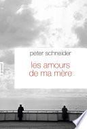 Les amours de ma mère