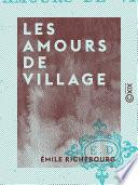 Les Amours de village