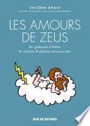 Les amours de Zeus - La jalousie d’Héra, et autres histoires amusantes
